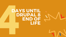 Four days until Drupal 8 End of Life