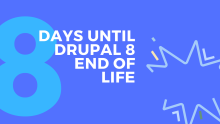 Eight days until Drupal 8 End of Life